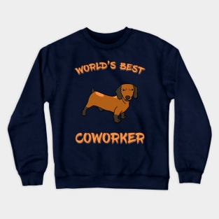 Dachshund World's Best Coworker WFH Crewneck Sweatshirt